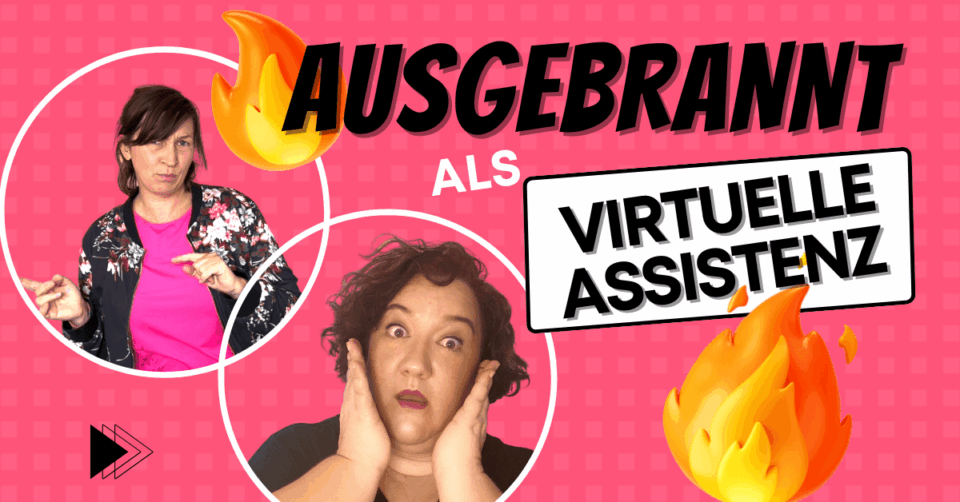Folge 47 Burnout als Virtuelle Assistenz