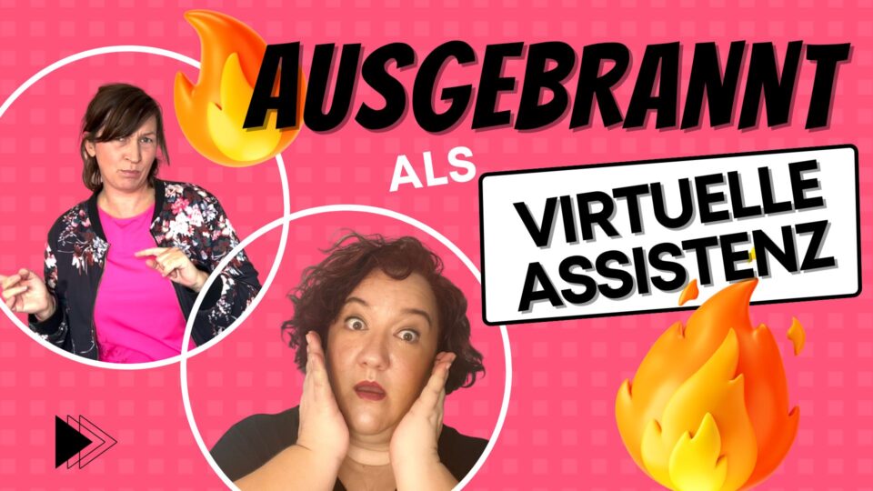 Folge 47 Burnout als Virtuelle Assistenz